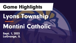 Lyons Township  vs Montini Catholic  Game Highlights - Sept. 1, 2023