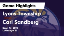 Lyons Township  vs Carl Sandburg  Game Highlights - Sept. 17, 2023