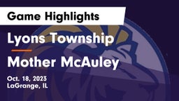 Lyons Township  vs Mother McAuley  Game Highlights - Oct. 18, 2023