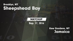 Matchup: Sheepshead Bay vs. Jamaica  2016