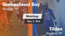 Matchup: Sheepshead Bay vs. Tilden  2016