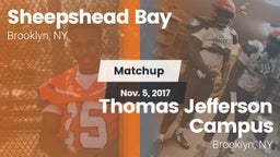 Matchup: Sheepshead Bay vs. Thomas Jefferson Campus  2017