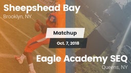 Matchup: Sheepshead Bay vs. Eagle Academy SEQ 2018