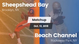 Matchup: Sheepshead Bay vs. Beach Channel  2018