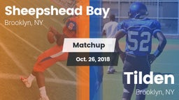 Matchup: Sheepshead Bay vs. Tilden  2018