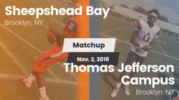 Matchup: Sheepshead Bay vs. Thomas Jefferson Campus  2018