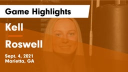 Kell  vs Roswell Game Highlights - Sept. 4, 2021