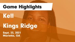 Kell  vs Kings Ridge Game Highlights - Sept. 23, 2021