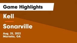 Kell  vs Sonarville Game Highlights - Aug. 25, 2022