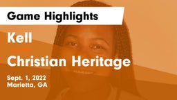 Kell  vs Christian Heritage Game Highlights - Sept. 1, 2022
