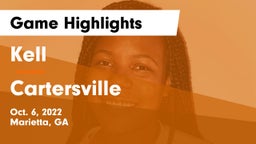 Kell  vs Cartersville Game Highlights - Oct. 6, 2022