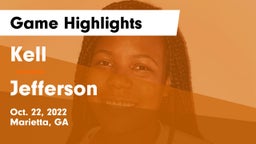 Kell  vs Jefferson  Game Highlights - Oct. 22, 2022