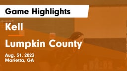 Kell  vs Lumpkin County Game Highlights - Aug. 31, 2023