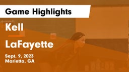Kell  vs LaFayette Game Highlights - Sept. 9, 2023