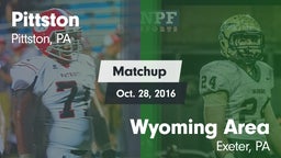 Matchup: Pittston vs. Wyoming Area  2016