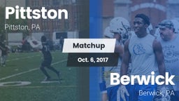 Matchup: Pittston vs. Berwick  2017