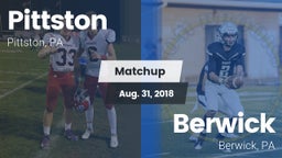 Matchup: Pittston vs. Berwick  2018