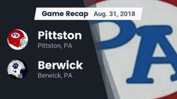 Recap: Pittston  vs. Berwick  2018