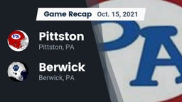 Recap: Pittston  vs. Berwick  2021