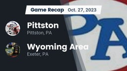 Recap: Pittston  vs. Wyoming Area  2023