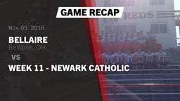 Recap: Bellaire  vs. Week 11 - Newark Catholic 2016