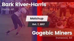 Matchup: Bark River-Harris vs. Gogebic Miners 2017