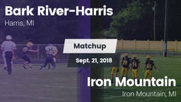 Matchup: Bark River-Harris vs. Iron Mountain  2018