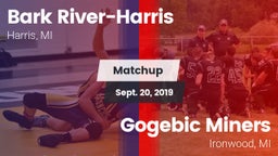 Matchup: Bark River-Harris vs. Gogebic Miners 2019