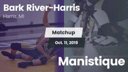 Matchup: Bark River-Harris vs. Manistique 2019