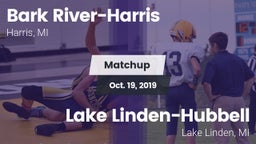 Matchup: Bark River-Harris vs. Lake Linden-Hubbell 2019