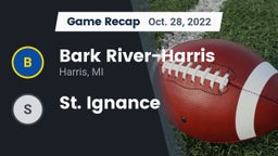 Recap: Bark River-Harris  vs. St. Ignance  2022