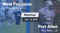 Matchup: West Feliciana vs. Port Allen  2016