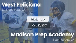 Matchup: West Feliciana vs. Madison Prep Academy 2017