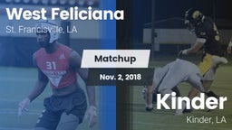 Matchup: West Feliciana vs. Kinder  2018