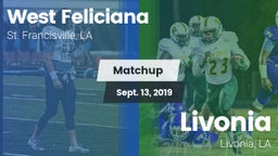 Matchup: West Feliciana vs. Livonia  2019