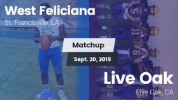 Matchup: West Feliciana vs. Live Oak  2019