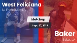 Matchup: West Feliciana vs. Baker  2019