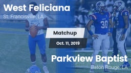 Matchup: West Feliciana vs. Parkview Baptist  2019