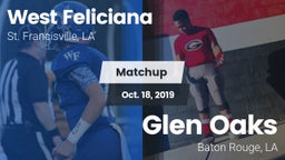 Matchup: West Feliciana vs. Glen Oaks  2019