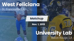 Matchup: West Feliciana vs. University Lab  2019