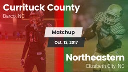 Matchup: Currituck County vs. Northeastern  2017