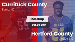 Matchup: Currituck County vs. Hertford County  2017