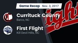 Recap: Currituck County  vs. First Flight  2017