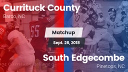 Matchup: Currituck County vs. South Edgecombe  2018