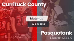 Matchup: Currituck County vs. Pasquotank  2018