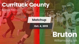 Matchup: Currituck County vs. Bruton  2019