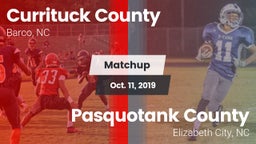 Matchup: Currituck County vs. Pasquotank County  2019