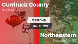 Matchup: Currituck County vs. Northeastern  2019