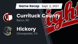 Recap: Currituck County  vs. Hickory  2021