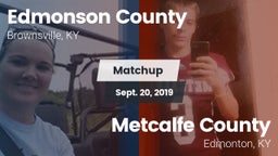 Matchup: Edmonson County vs. Metcalfe County  2019